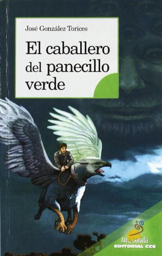 9788498426717: El caballero del panecillo verde (Arca dorada)