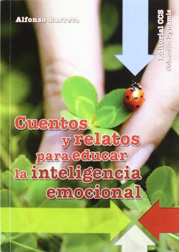 9788498427585: Cuentos y relatos para educar la inteligencia emocional