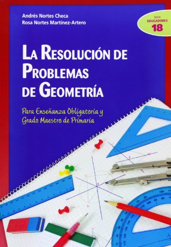 9788498427639: La resolucin de problemas de geometra : para enseanza obligatoria y grado maestro de primaria: 18