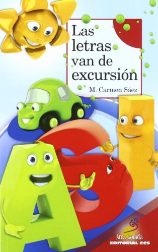 Stock image for LAS LETRAS VAN DE EXCURSION for sale by KALAMO LIBROS, S.L.