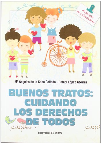 Stock image for BUENOS TRATOS: CUIDANDO LOS DERECHOS DE TODOS for sale by KALAMO LIBROS, S.L.