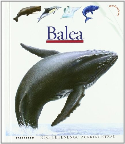 Stock image for Balea (Nire lehen aurkikuntzak, Band 5) for sale by medimops