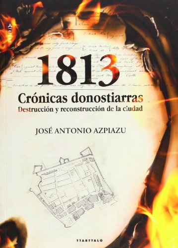 Stock image for 1813: CRNICAS DONOSTIARRAS for sale by Librerias Prometeo y Proteo