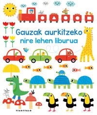 Stock image for Gauzak aurkitzeko nire lehen liburua (Bilatu eta aurkitu) for sale by medimops