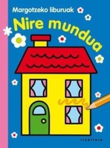 9788498436150: Nire mundua (Margotzeko liburuak)