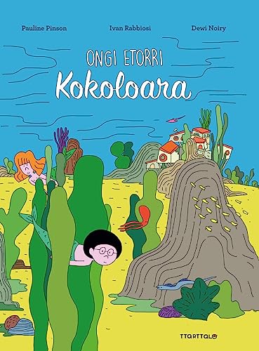 Beispielbild fr ONGI ETORRI KOKOLOARA zum Verkauf von Librerias Prometeo y Proteo