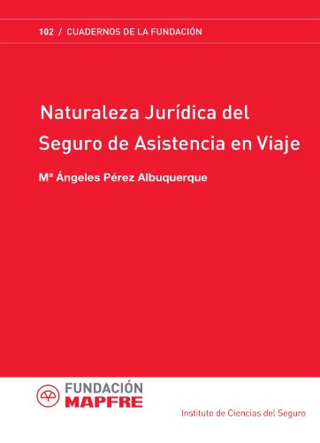 Imagen de archivo de NATURALEZA JURIDICA DEL SEGURO DE ASISTENCIA EN VIAJE a la venta por MARCIAL PONS LIBRERO