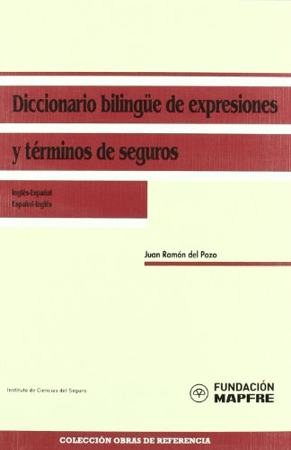 Imagen de archivo de Diccionario bilinge de expresiones y terminos de seguros a la venta por Iridium_Books