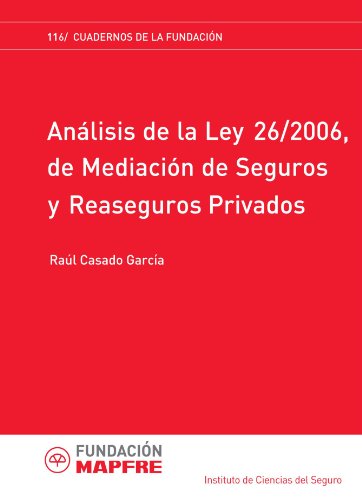 Beispielbild fr Anlisis de la Ley 26/2006 de Mediacin de Seguros y Reaseguros Privados (Cuadernos de la Fundacin, Band 116) zum Verkauf von medimops