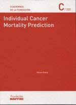 Imagen de archivo de INDIVIDUAL CANCER. MORTLITY PREDICTION a la venta por MARCIAL PONS LIBRERO