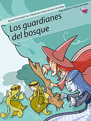 9788498450132: Los guardianes del bosque (Cartera De Valores) (Spanish Edition)