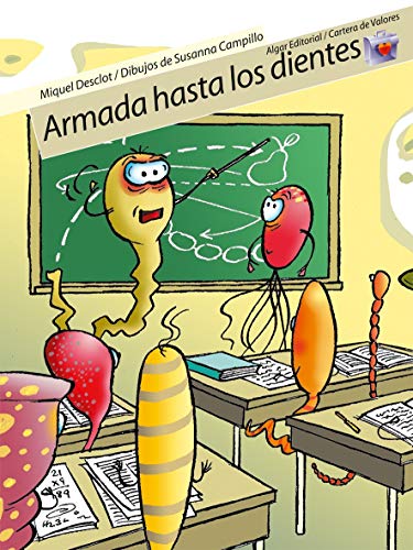 Armada hasta los dientes (Cartera De Valores) (Spanish Edition) (9788498450149) by Desclot, Miquel