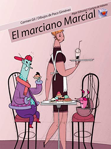 9788498450156: El marciano Marcial (Cartera De Valores) (Spanish Edition)