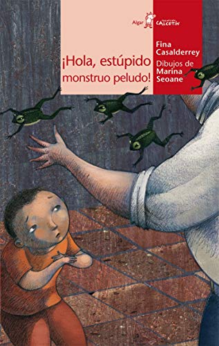 Imagen de archivo de HOLA, ESTUPIDO MONSTRUO PELUDO!. a la venta por KALAMO LIBROS, S.L.