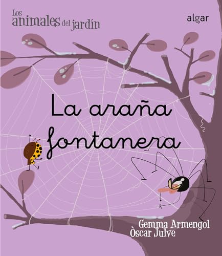 Stock image for La araa fontanera (Los animales del jardn, Band 2) for sale by medimops