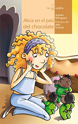 Stock image for Alicia en el pas del chocolate for sale by Iridium_Books