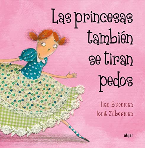 Imagen de archivo de Las Princesas Tambien Se Tiran Pedos a la venta por Better World Books: West