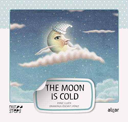 Imagen de archivo de The Moon is Cold (First Steps, Band 3) a la venta por medimops