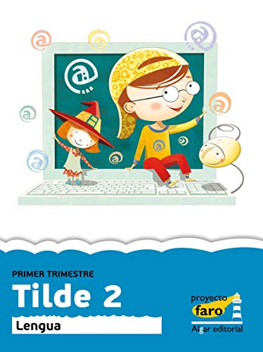 Stock image for Tilde 2 lengua "faro" (trim/11) - primaria tilde 2 lengua "faro" (trim for sale by Iridium_Books