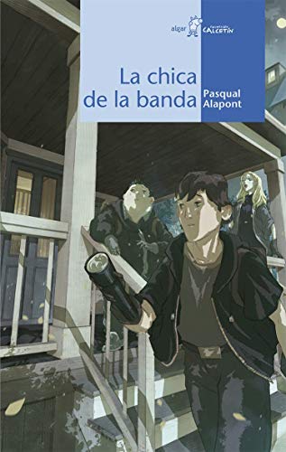 Imagen de archivo de CHICA DE LA BANDA, LA. a la venta por KALAMO LIBROS, S.L.