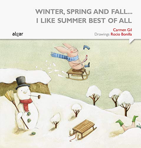 Imagen de archivo de Winter, spring and fall. I like summer best of all a la venta por AG Library