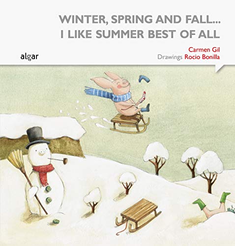 Stock image for Winter, spring and fall. I like summer best of all for sale by AG Library