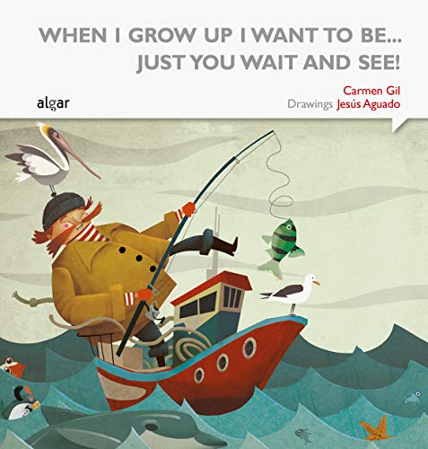 Imagen de archivo de When i grow up i want to be. just you wait and see! a la venta por AG Library