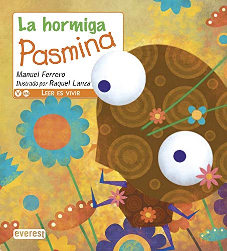 Imagen de archivo de La hormiga Pasmina a la venta por Agapea Libros