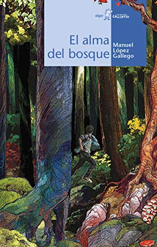 Beispielbild fr El alma del bosque (Calcetn, Band 142) zum Verkauf von medimops