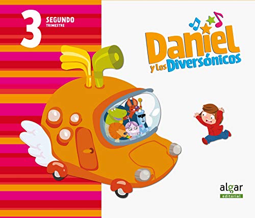 Imagen de archivo de DANIEL Y LOS DIVERSNICOS 3 AOS (SEGUNDO TRIMESTRE) a la venta por Librerias Prometeo y Proteo