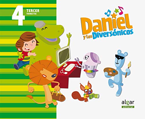 Imagen de archivo de DANIEL Y LOS DIVERSNICOS 4 AOS (TERCER TRIMESTRE) a la venta por Librerias Prometeo y Proteo