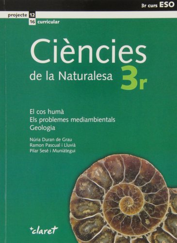 Imagen de archivo de Cincies de la naturalesa, el cos hum, els problemas mediambientals, geologia, 3 ESO a la venta por AG Library