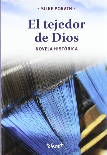 Beispielbild fr El Tejedor de Dios zum Verkauf von Hamelyn