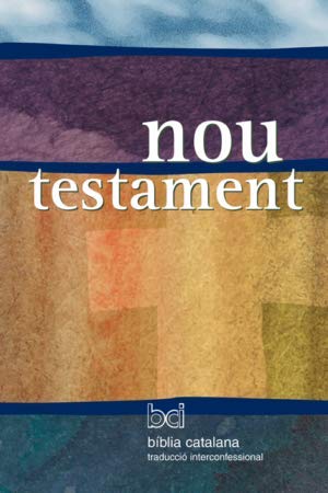 Beispielbild fr Nou Testament, ed. escolar (Bblia Catalana Interconfessional) zum Verkauf von medimops