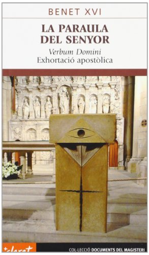 Beispielbild fr La Paraula del Senyor: Verbum Domini. Exhortaci apostlica (Documents del magisteri, Band 52) zum Verkauf von medimops