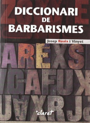 Beispielbild fr DICCIONARI DE BARBARISMES zum Verkauf von Antrtica