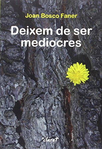 Imagen de archivo de Deixem de ser mediocres a la venta por Iridium_Books