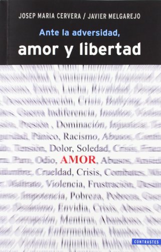 9788498466850: Ante la adversidad, amor y libertad