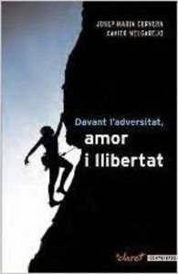 Imagen de archivo de Davant l adversitat, amor i llibertat a la venta por Iridium_Books