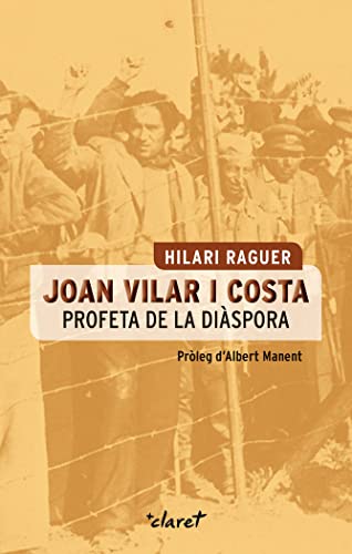 Stock image for Joan Vilar i Costa: profeta de la dispora for sale by AG Library