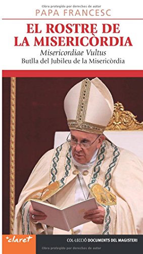 Stock image for El rostre de la Misericrdia: Butlla del Jubileu de la Misericrdia for sale by Revaluation Books
