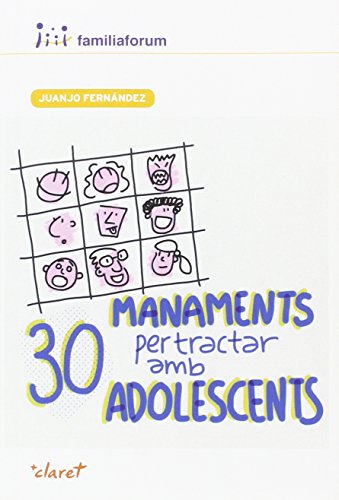 Imagen de archivo de trenta manaments per tractar amb adolescents: com ajudar els fills a estudiar: 8 (Familiaforum) a la venta por medimops