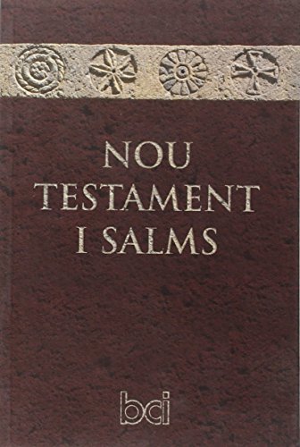 Stock image for Nou Testament i Salms (Bblia Catalana Interconfessional) for sale by AG Library