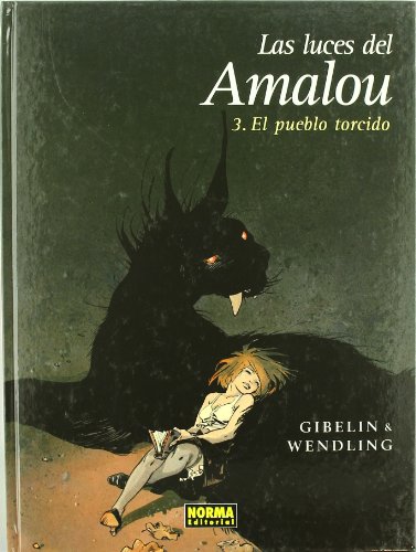 9788498470390: LAS LUCES DEL AMALOU 3. EL PUEBLO TORCIDO (CMIC EUROPEO)