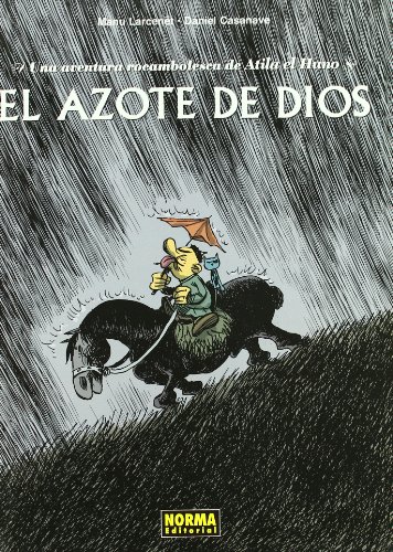 Imagen de archivo de El Azote De Dios Una Aventura Rocambolesta De Atila El Huno a la venta por Juanpebooks