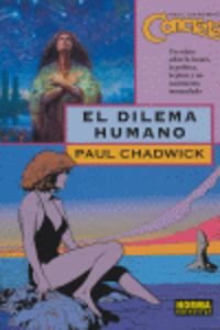 Concrete 7 El dilema humano / The Human Dilemma (Spanish Edition) (9788498471663) by Chadwick, Paul