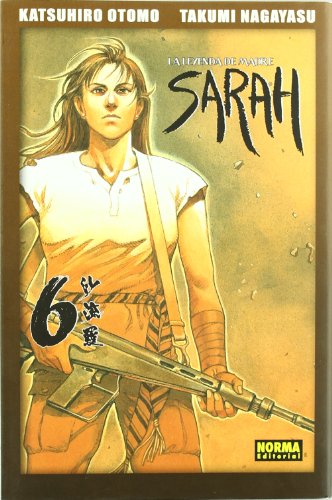 LA LEYENDA DE MADRE SARAH 6 (CÃ“MIC MANGA) (Spanish Edition) (9788498475869) by Otomo, Katsuhiro; Nagayasu, Takumi
