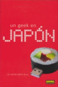 Imagen de archivo de Un Geek En Japon a la venta por Grupo Letras