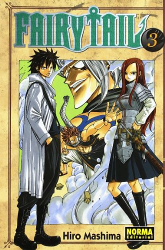 Fairy Tail 03 - Mashima, Hiro (1977- ), (guión); Cordukes Salleras, Olinda (1964- ), tr.