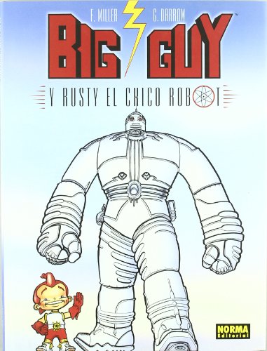 Stock image for Big Guy y Rusty el chico Robot/ Big Guy and Rusty the Robot Boy for sale by Revaluation Books